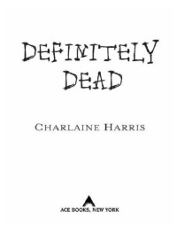 Harris Charlaine — Definitely dead