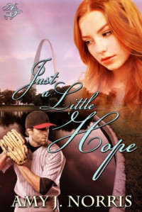 Norris, Amy J — Just a Little Hope