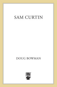 Doug Bowman — Sam Curtin