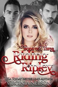 Virginia Nelson — Riding Ripley (Bond of Three #3)
