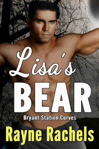 Rachels Rayne — Lisa's Bear