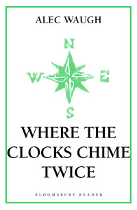 Waugh Alec — Where the Clocks Chime Twice