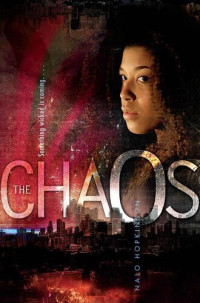 Nalo Hopkinson — The Chaos