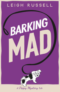 Leigh Russell — Barking Mad