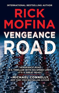 Mofina Rick — Vengeance Road
