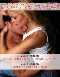 Julie Kistler — Szívességből menyasszony / Szerelem félúton