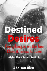 Addison Bleu — Destined Desires