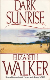 Walker Elizabeth — Dark Sunrise