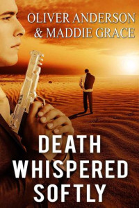 Anderson Oliver; Grace Maddie — Death Whispered Softly