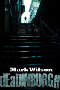 Wilson Mark — dEaDINBURGH