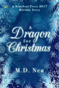 M.D. Neu — A Dragon for Christmas