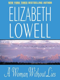 Lowell Elizabeth — A Woman Without Lies