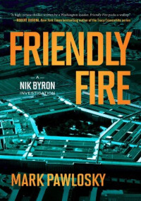 Mark Pawlosky — Friendly Fire