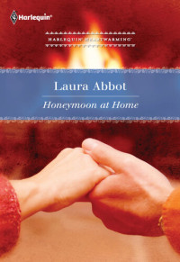 Laura Abbot — Honeymoon at Home