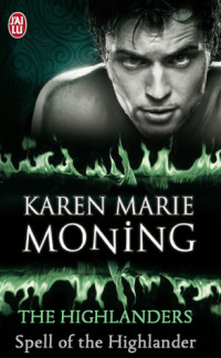 Karen Marie Moning — Spell of the Highlander