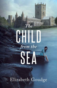 Goudge Elizabeth — The Child from the Sea