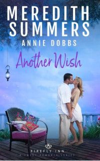 Meredith Summers; Annie Dobbs — Another Wish