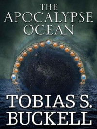 Buckell, Tobias S — The Apocalypse Ocean