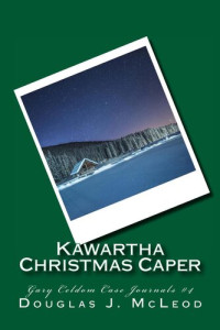Douglas J. McLeod — Kawartha Christmas Caper