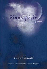 Yusuf Saadi — Pluviophile