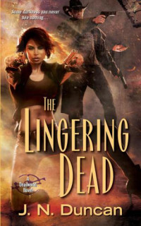 Duncan, J N — The Lingering Dead