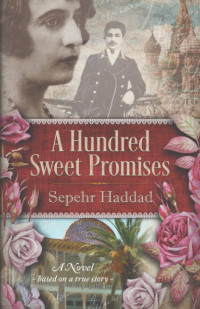 Sepehr Haddad — A Hundred Sweet Promises