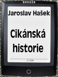 Hašek Jaroslav — Cikánská historie