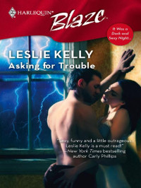 Kelly Leslie — Asking for Trouble