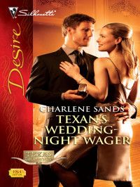 Sands Charlene; McKay Emily — Texan's Wedding-Night Wager
