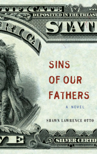 Otto, Shawn Lawrence — Sins of Our Fathers