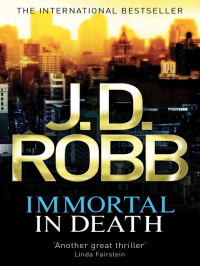 Robb, J D — Immortal in Death