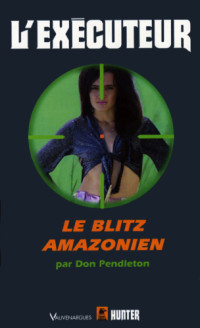 Pendleton Don — Le Blitz Amazonien