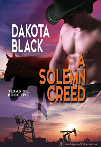 Black Dakota — A Solemn Creed