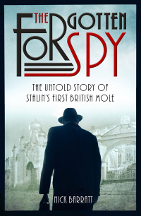 Nicky Barratt — The Forgotten Spy