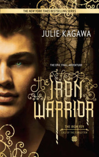Kagawa Julie — The Iron Warrior