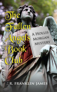 James, R Franklin — The Fallen Angels Book Club