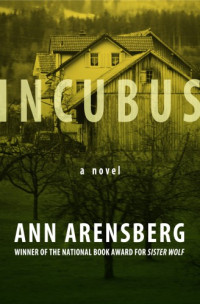 Arensberg Ann — Incubus