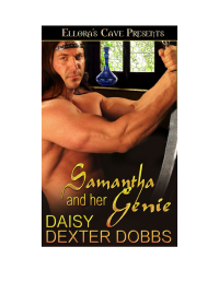 Dobbs, Daisy Dexter — Samantha and Her Genie