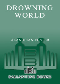 Alan Dean Foster — Drowning World (Humanx Commonwealth 7)