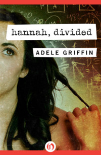 Griffin Adele — Hannah, Divided