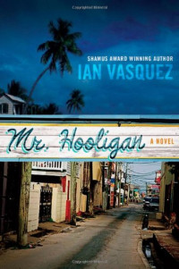 Vasquez Ian — Mr. Hooligan