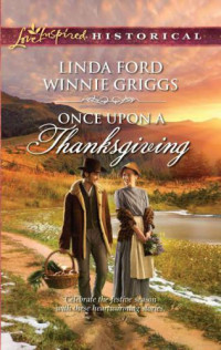 Ford Linda; Griggs Winnie — Once Upon a Thanksgiving (Season of Bounty; Home for Thanksgiving)