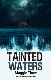 Maggie Thom — Tainted Waters: a Suspense Thriller