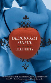 Feisty Lilli — Deliciously Sinful
