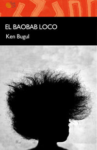 Ken Bugul — El baobab loco