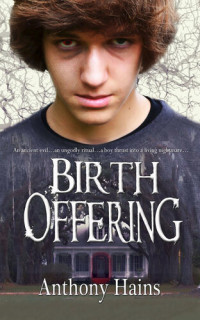 Anthony Hains — Birth Offering