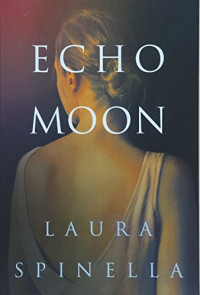 Spinella Laura — Echo Moon