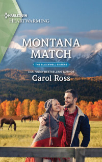 Carol Ross — Montana Match--A Clean Romance