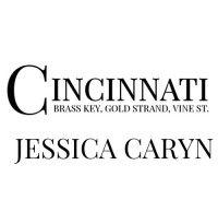 Jessica Caryn — Cincinnati 1-3: Brass Key, Gold Strand, Vine St.: Last Night & After, Cincinnati, #1