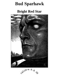 Sparhawk Bud — Bright Red Star